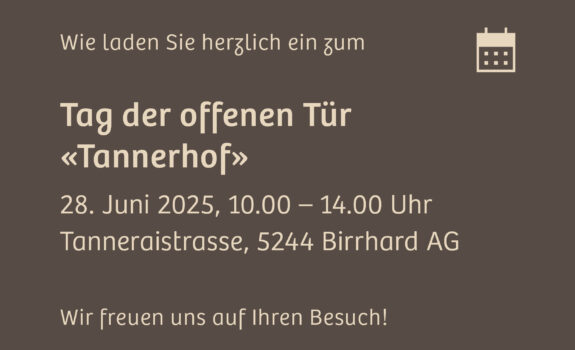 Tag der offenen Tür, Tannerhof Birrhard AG